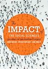 The Impact of the Social Sciences by Simon Bastow