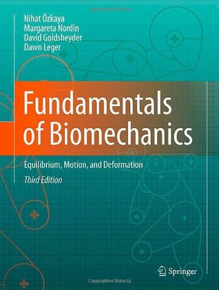 Fundamentals of Biomechanics: Equilibrium, Motion, and Deformation (Hardcover)