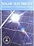 Solar Electricity: Engineering of Photovoltaic Systems