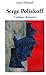Serge Poliakoff: Catalogue Raisonne 1900-1954