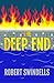The Deep End