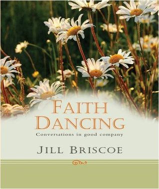 Faith Dancing: Conversations in Good Company
