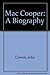 Mac Cooper: A Biography