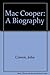 Mac Cooper: A Biography