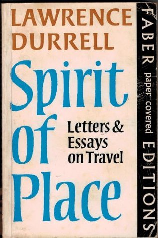 Spirit Of Place By Lawrence Durrell