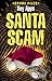 Santa Scam (Crime Files)