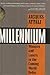 Millennium: Winners and Losers in the Coming World Order