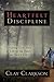 Heartfelt Discipline by Clay Clarkson