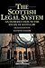 The Scottish Legal System : An Introduction to the Study of Scots Law
