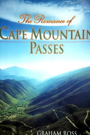 The Romance of Cape Mountain Passes (Paperback)