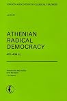 Athenian Radical Democracy 461-404 BC (LACTOR) Athenian Radical Democracy 461-404 BC (LACTOR)