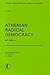 Athenian Radical Democracy 461-404 BC (LACTOR)
