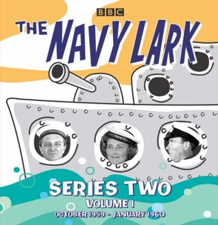 The Navy Lark, Series Two, Volume 1: October 1959 - January 1960 (Audio CD)