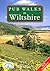 Pub Walks in Wiltshire (Pub Walks)
