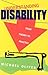 Understanding Disability : From Theory to Practice