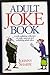Adult Joke Book by Johnny Sharpe