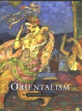 Orientalism : Delacroix to Klee (THE ART GALLERY)