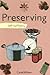 Preserving: Self-Sufficiency