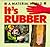 A Material World: It's Rubber
