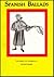 Spanish Ballads (Aris & Phillips Hispanic Classics) by Roger  Wright