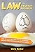 Law For Startup Business: How to Avoid Getting Egg on Your Face, Protect Your Business and Trade Legally
