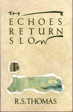 The Echoes Return Slow (Paperback)