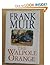 The Walpole orange by Frank  Muir