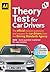 AA Theory Test for Car Drivers: The Official Revision Questions and Answers for Car Drivers