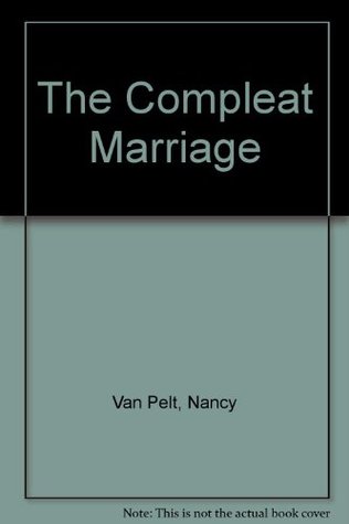 The Compleat Marriage (Paperback)