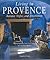 Living in Provence : Interior Styles and Decoration