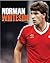 My Memories of Manchester United by norman-whiteside