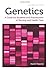 Genetics, revised edition: A Guide for Students and Practitioners of Nursing and Health Care