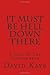 It Must Be Hell Down There: A Tale of the Underworld