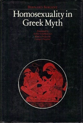 Homosexuality in Greek Myth (English and French Edition)