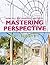 Mastering Perspective for B...