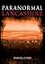 Paranormal Lancashire by Daniel Codd