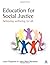 Education for Social Justic...