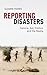 Reporting Disasters by Suzanne Franks