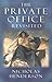 The Private Office Revisited