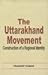 The Uttarakhand movement: C...