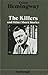 The Killers and Other Short...