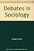Debates in Sociology