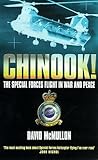 Chinook!: The Special Forces Flight in War and Peace