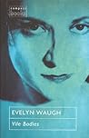 Vile Bodies by Evelyn Waugh