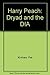 Harry Peach: Dryad and the DIA