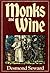 Monks and wine by Desmond Seward