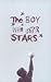 The Boy Who Ate Stars by Kochka
