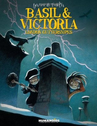 Basil & Victoria : London Guttersnipes (Hardcover)