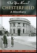 Chesterfield: A Miscellany
