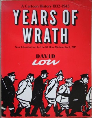 Years of Wrath: A Cartoon History, 1932-45 (Paperback)